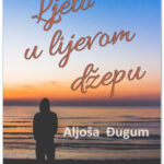 Aljosa_Dugum_Ljeto_u_lijevom_dzepu_webknjizara_redak_WEB_1481